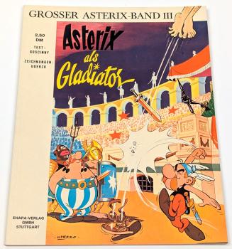 Asterix und Obelix Band 3, 1. Auflage - Asterix als Gladiator, Z:1, Ehapa Verlag