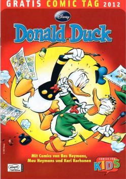 Gratis Comic Tag 2012: Donald Duck, 3x signiert: Korhonen, Heymans  Ehapa