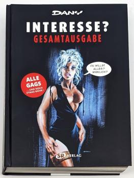 INTERESSE? Gesamtausgabe - von Dany - SR Verlag