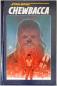 Preview: CHEWBACCA Star Wars Sonderband limitiert HC, signiert von phil noto, TOP, Panini