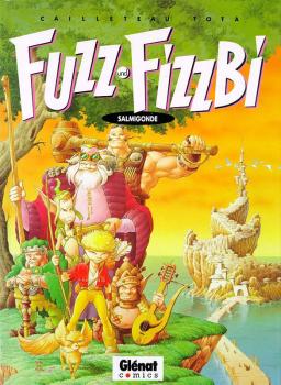 Fuzz und Fizzbi  Band 2  Salmigonde  HC Editions Glénat
