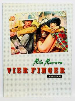 Milo Manara - VIER FINGER - Volksverlag - Z: 1