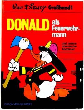 Walt Disney-Großband 1  Donald bei der Feuerwehr HC Hardcover - Z: 1-2 / EHAPA