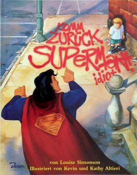 Komm zurück Superman - Lousie Simonson - Dino Verlag