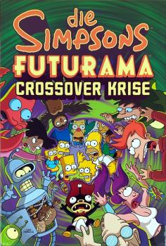 Die Simpsons Futurama Crossover Krise Hardcover im Schuber inkl. Heft 1 - Panini