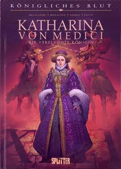 Katharina von Medici - Die verfluchte Königin - Spltter Verlag