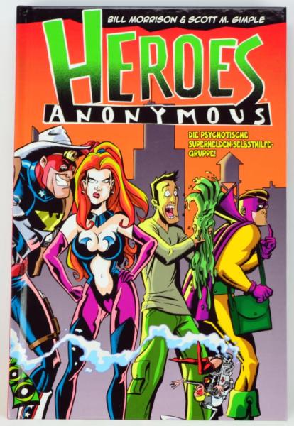 Heroes Anonymus - lim. HC - signiert von Bill Morrison - Panini 2011 - neuwertig