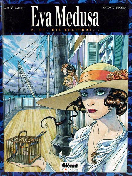 Eva Medusa Band 2 Du, die Begierde...HC Editions Glénat