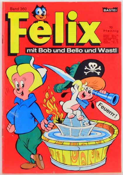 Felix Heft Nr. 360  - Z: 2,  Bastei Verlag