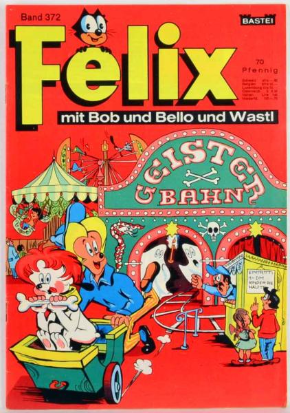 Felix Heft Nr. 372  - Z: 1-,  Bastei Verlag