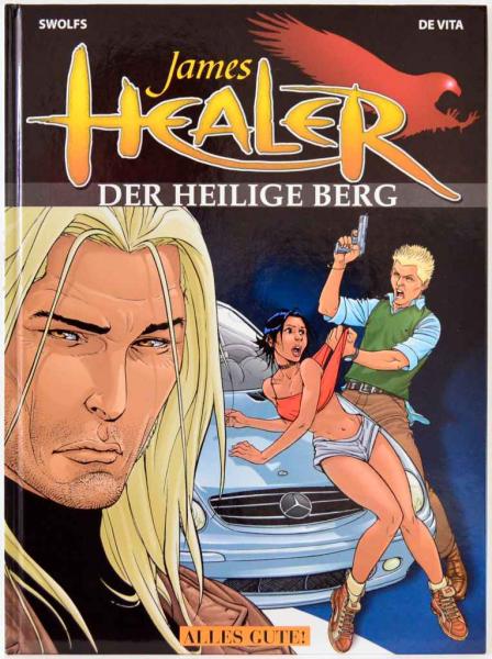 JAMES HEALER Band 1-3 Hardcover - jeweils SIGNIERT von Ives Swolfs - ALLES GUTE!