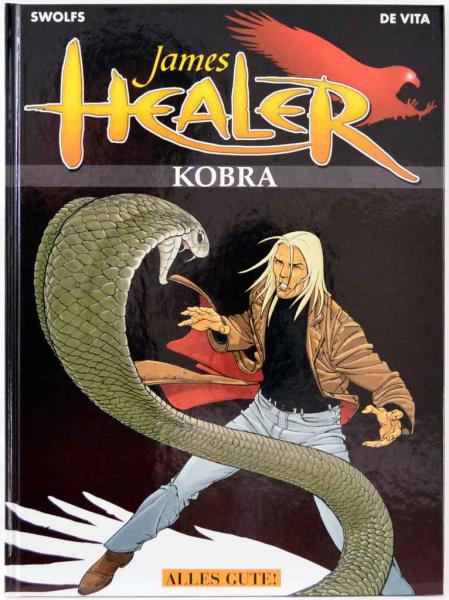 JAMES HEALER Band 1-3 Hardcover - jeweils SIGNIERT von Ives Swolfs - ALLES GUTE!