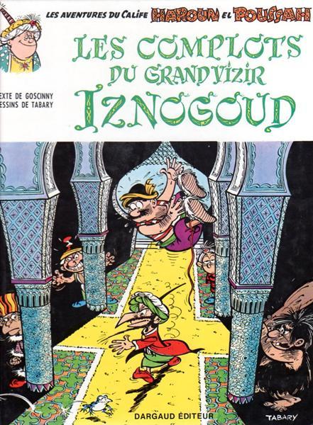 IZNOGOUD N°67 LES COMPLOTS DU GRANDVIZIR ED 72 Goscinny