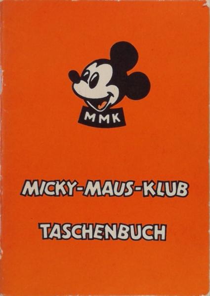 Micky Maus Klub Taschenbuch  - Ehapa Verlag