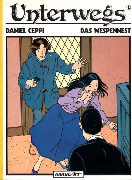 Unterwegs von Ceppi, Bd. 1 : Das Wespennnest, SC, Carlsen