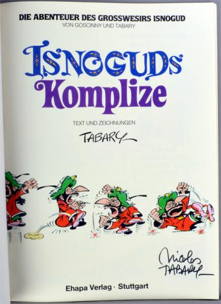 ISNOGUD - Bd. 16 Isnoguds Komplize, signiert v. Tabary, SC, Ehapa 1986