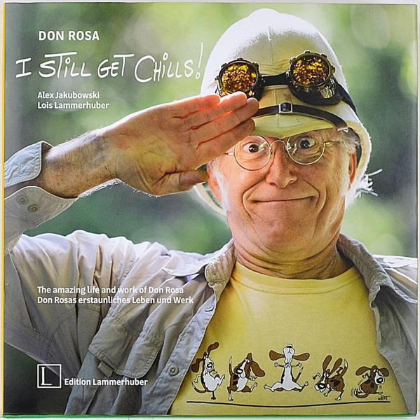 I STILL GET CHILLS: Don Rosas erstaunliches Leben und Werk - signiert!