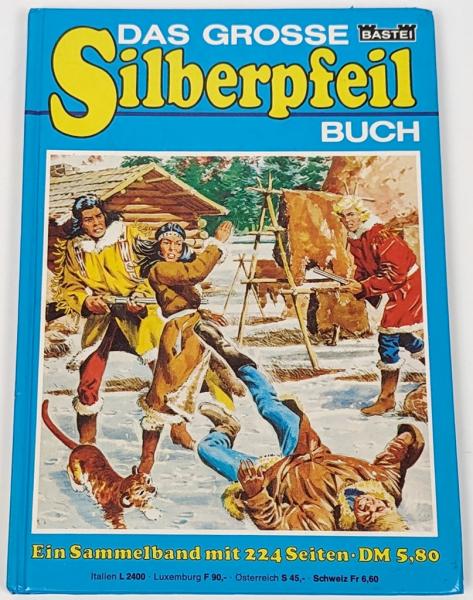 Das große Silberpfeil Buch / Sammelband 7 - Bastei Verlag