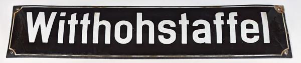 Altes Emaille Straßenschild: WITTHOHSTAFFEL - 80 cm x 18 cm